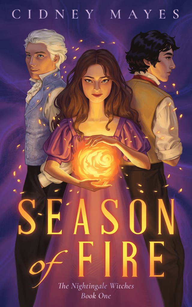 Season of Fire book cover. Girl holding ball of fire flanked by two males.